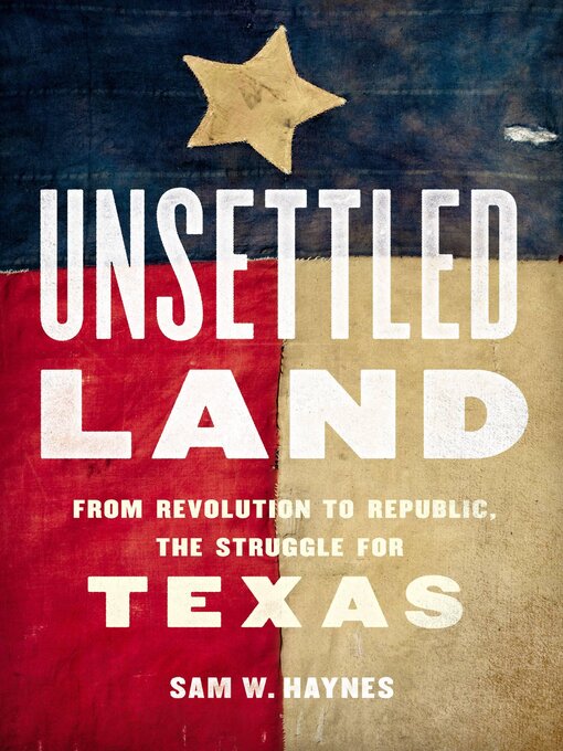 Title details for Unsettled Land by Sam W. Haynes - Wait list